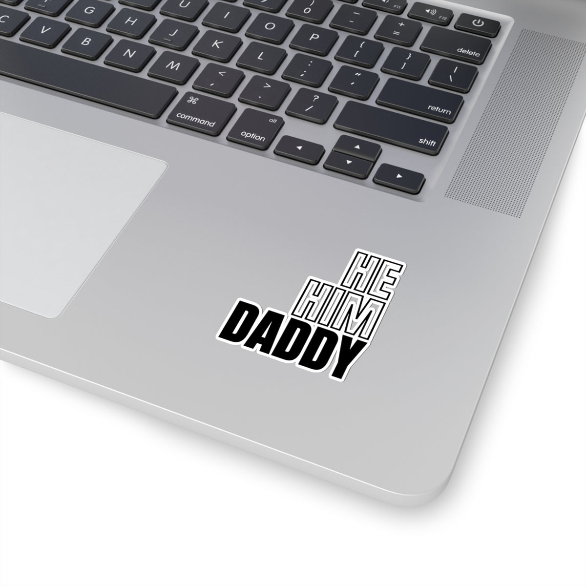 He Him Daddy Kiss-Cut Stickers - Kiss-Cut Stickers - Twisted Jezebel