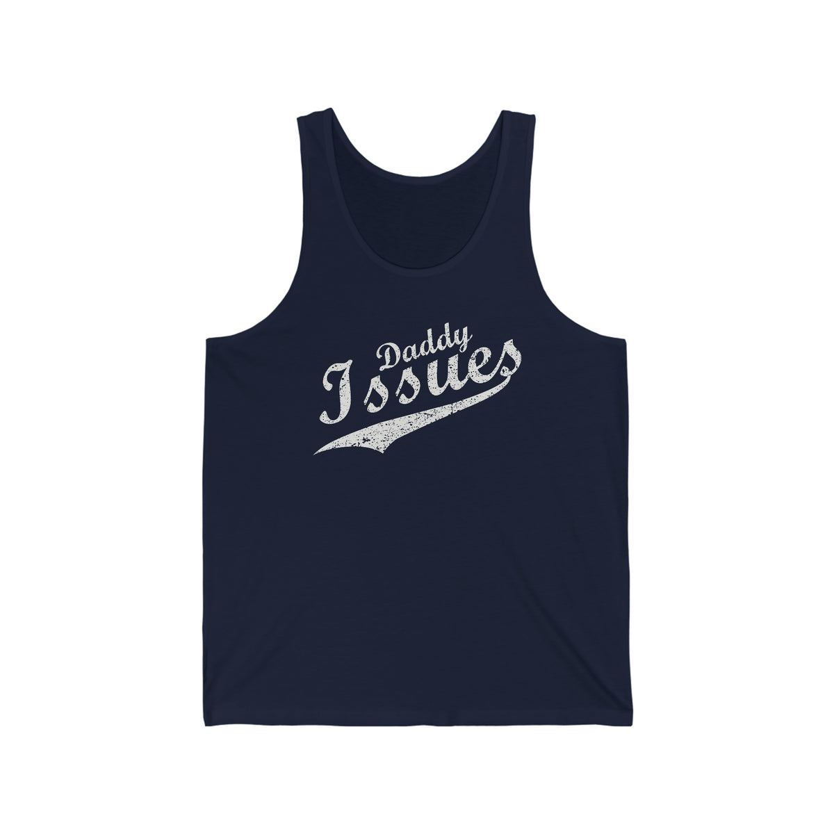 Daddy Issues Script Tank - Tee - Twisted Jezebel
