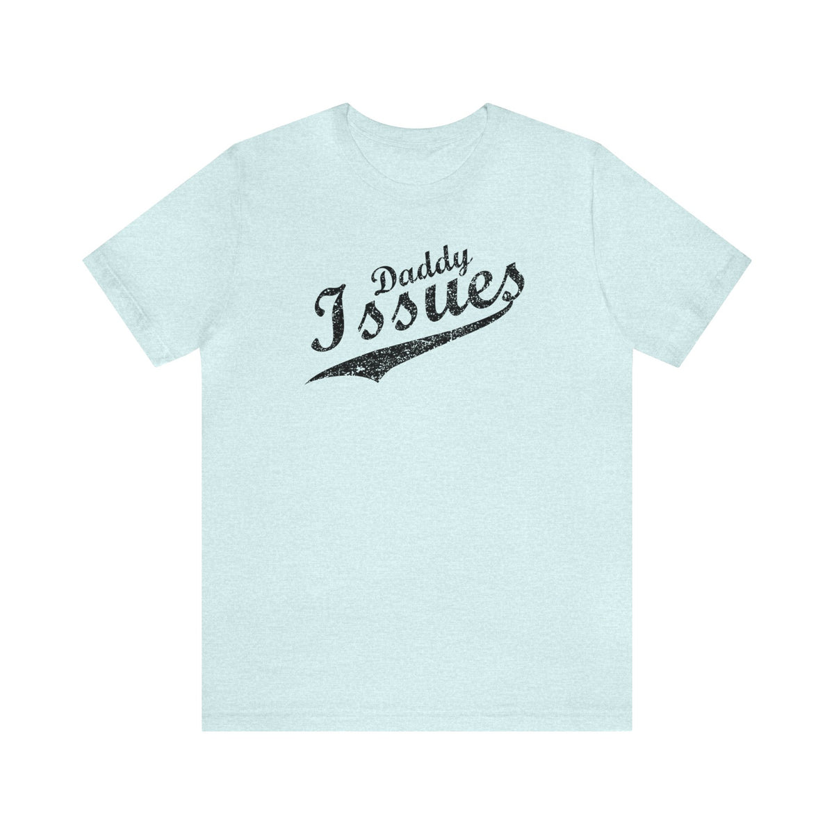 Daddy Issues Script Tee - Tee - Twisted Jezebel