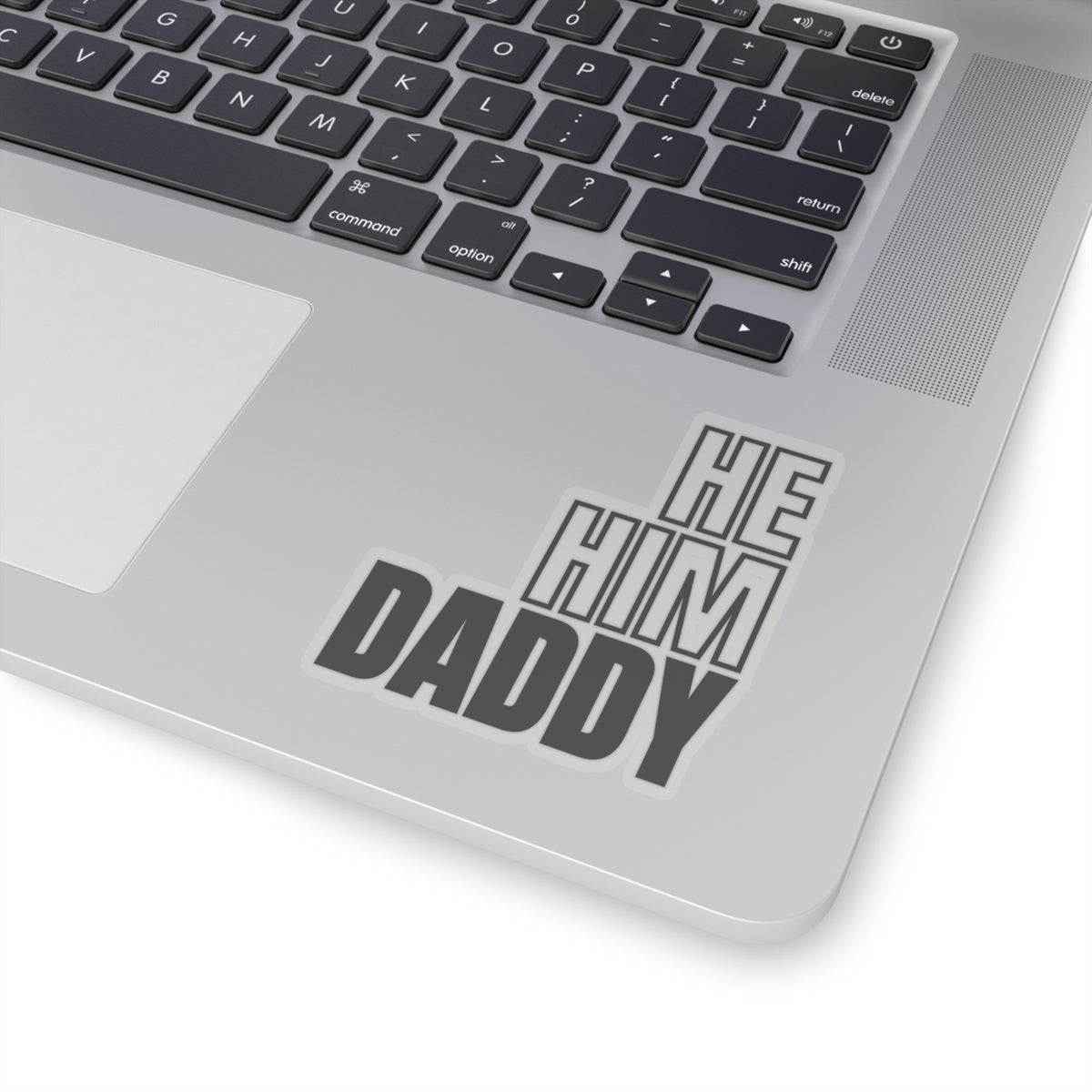 He Him Daddy Kiss-Cut Stickers - Kiss-Cut Stickers - Twisted Jezebel