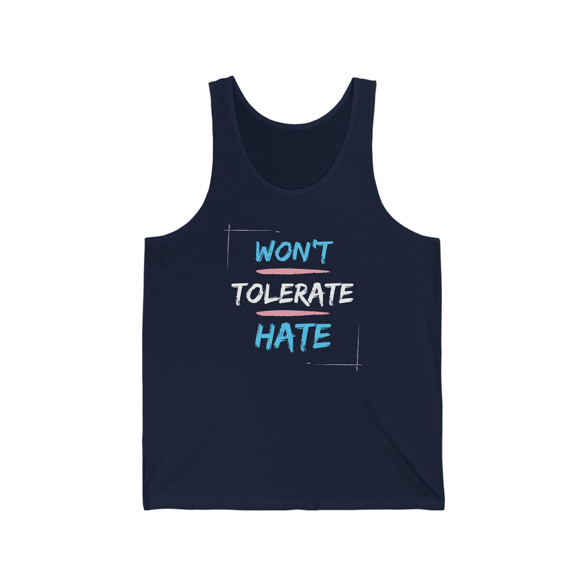 Won't Tolerate Hate Tank Trans - Tank - Twisted Jezebel