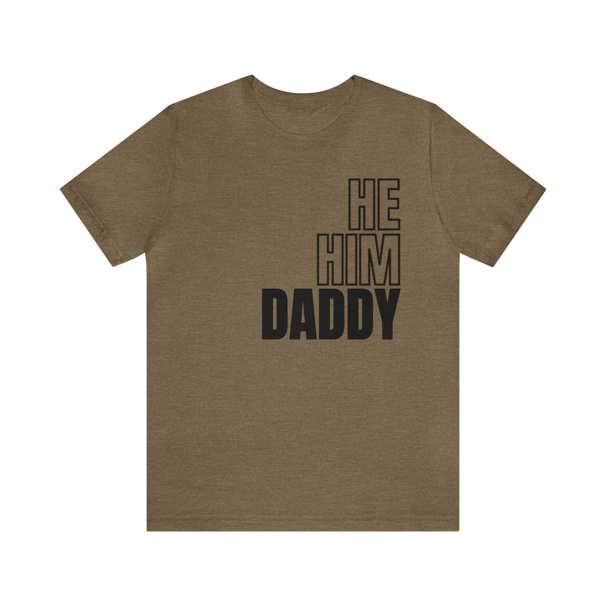 He, Him, Daddy Tee - Tee - Twisted Jezebel