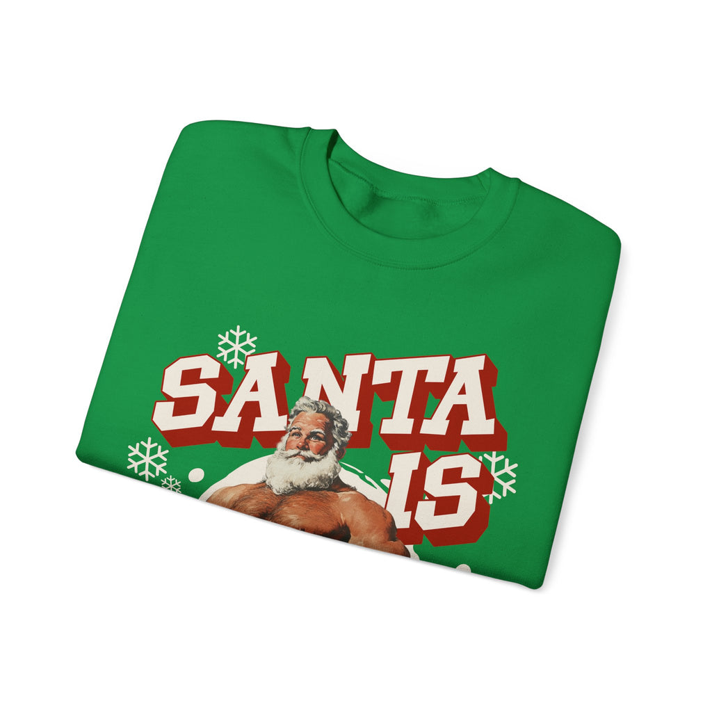 Santa Is Cumming Gildan Pullover