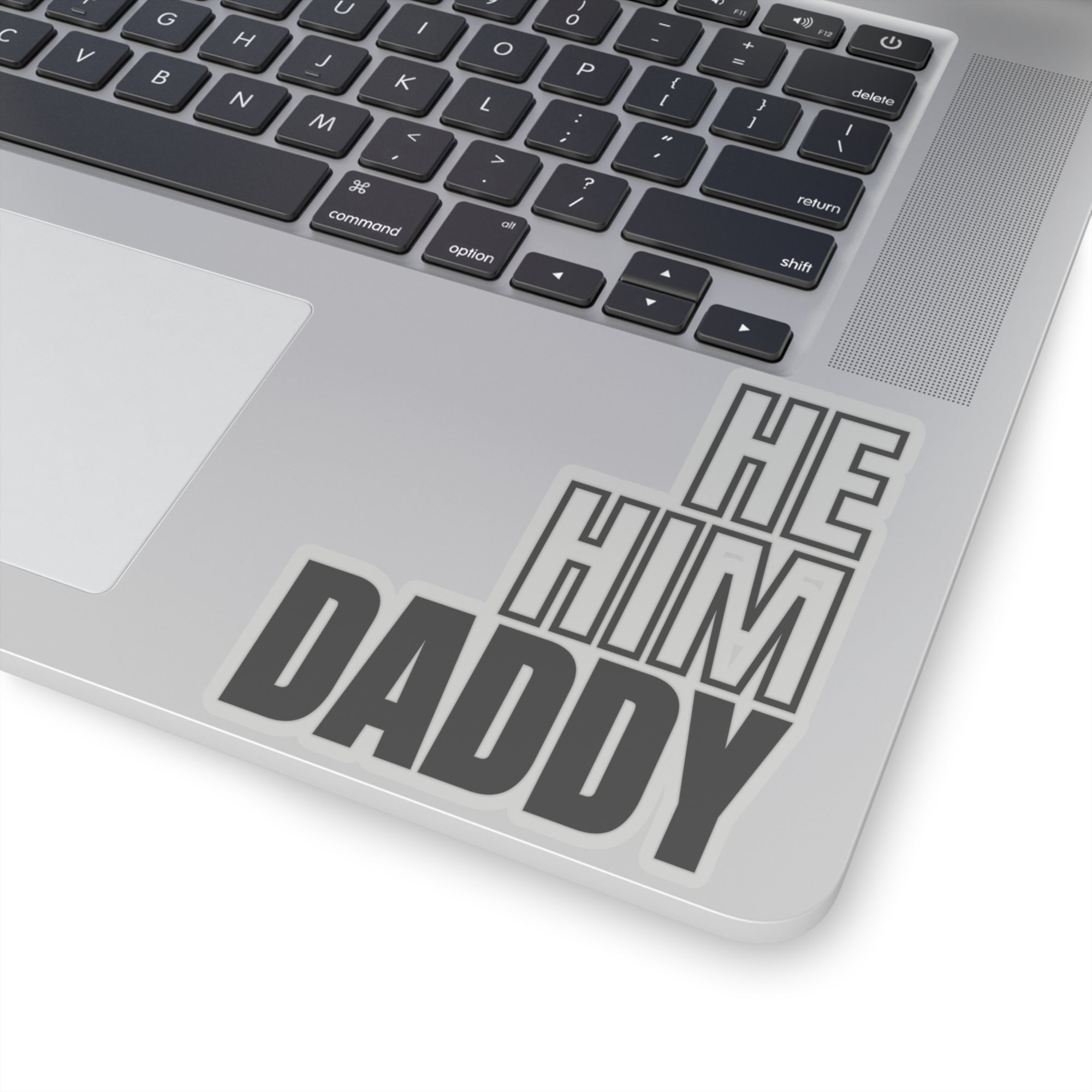 He Him Daddy Kiss-Cut Stickers - Kiss-Cut Stickers - Twisted Jezebel