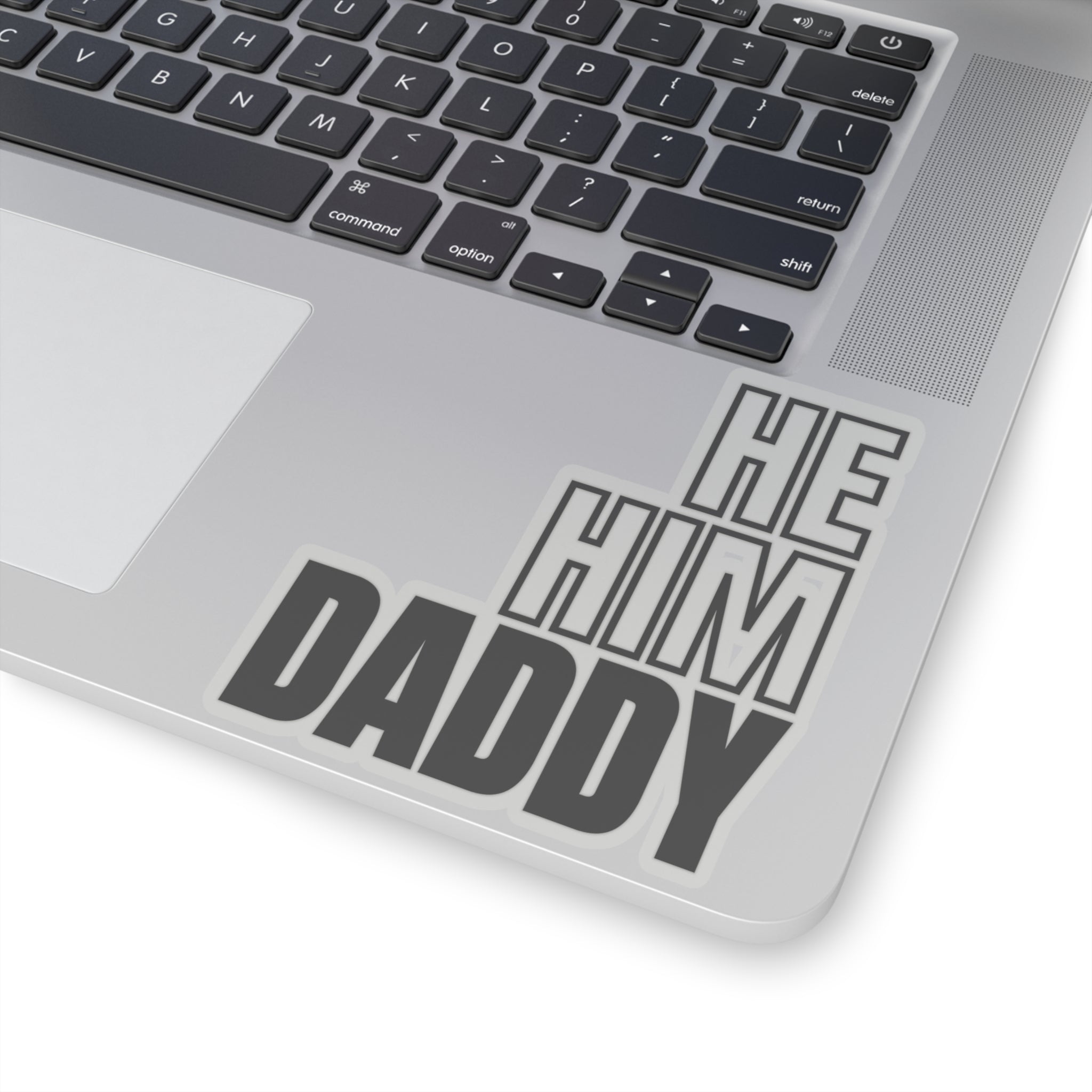 He Him Daddy Kiss-Cut Stickers - Kiss-Cut Stickers - Twisted Jezebel