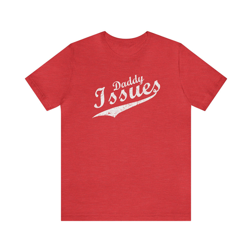 Daddy Issues Script Tee - Tee - Twisted Jezebel