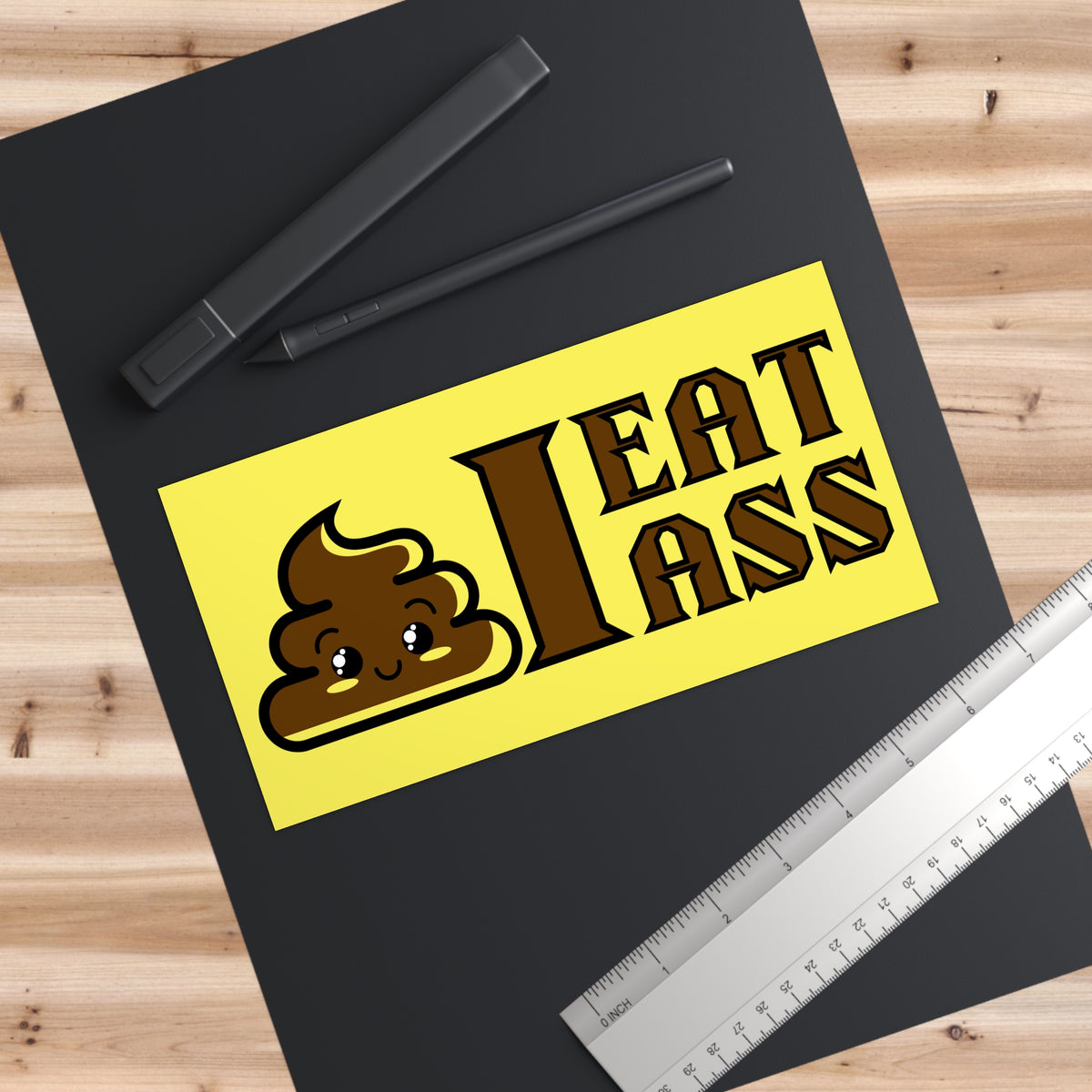 I Eat Ass Bumper Sticker