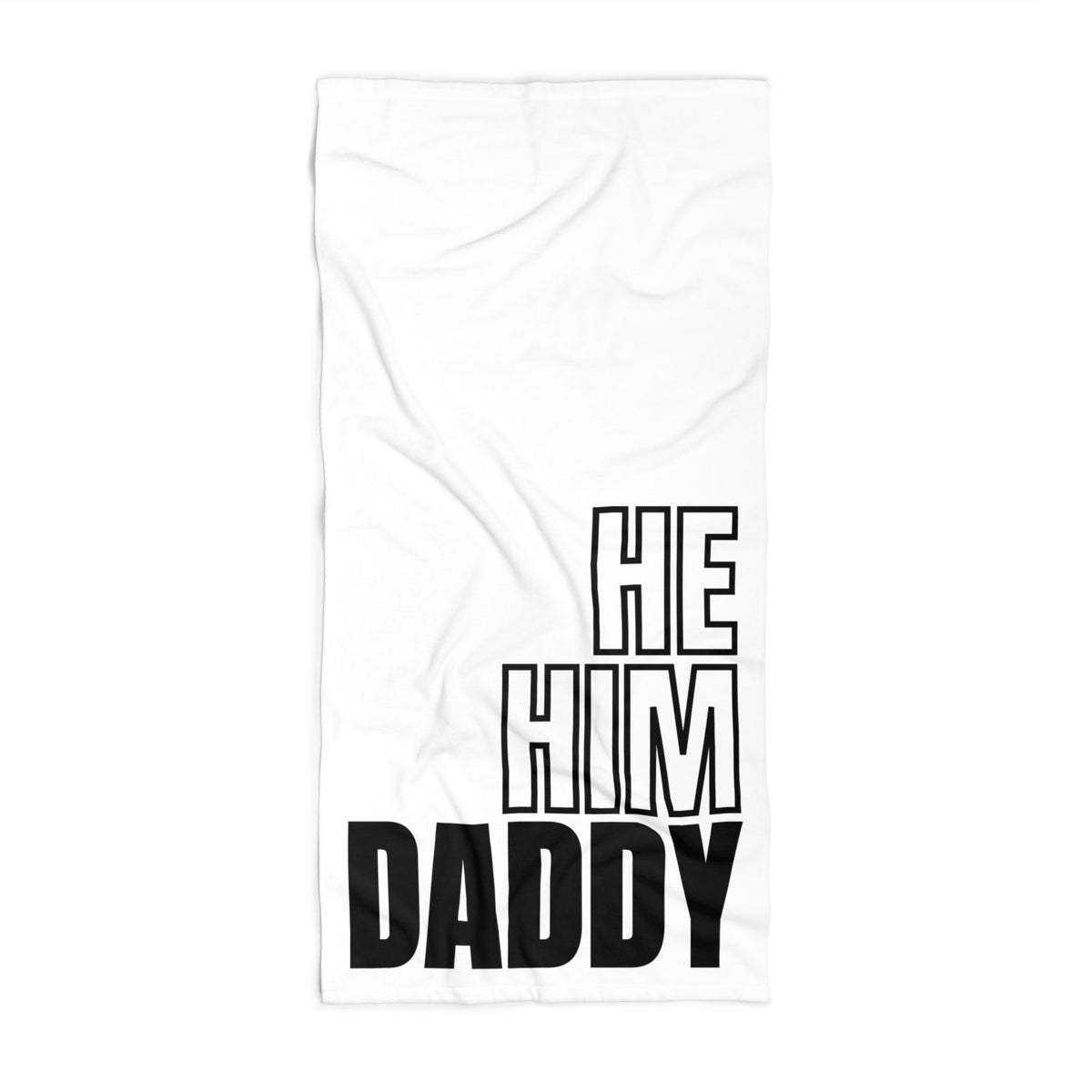 He, Him, Daddy Rimming Mat Towel