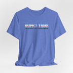 RESPECT TRANS Or I'll Identify As A Fucking Problem Tee