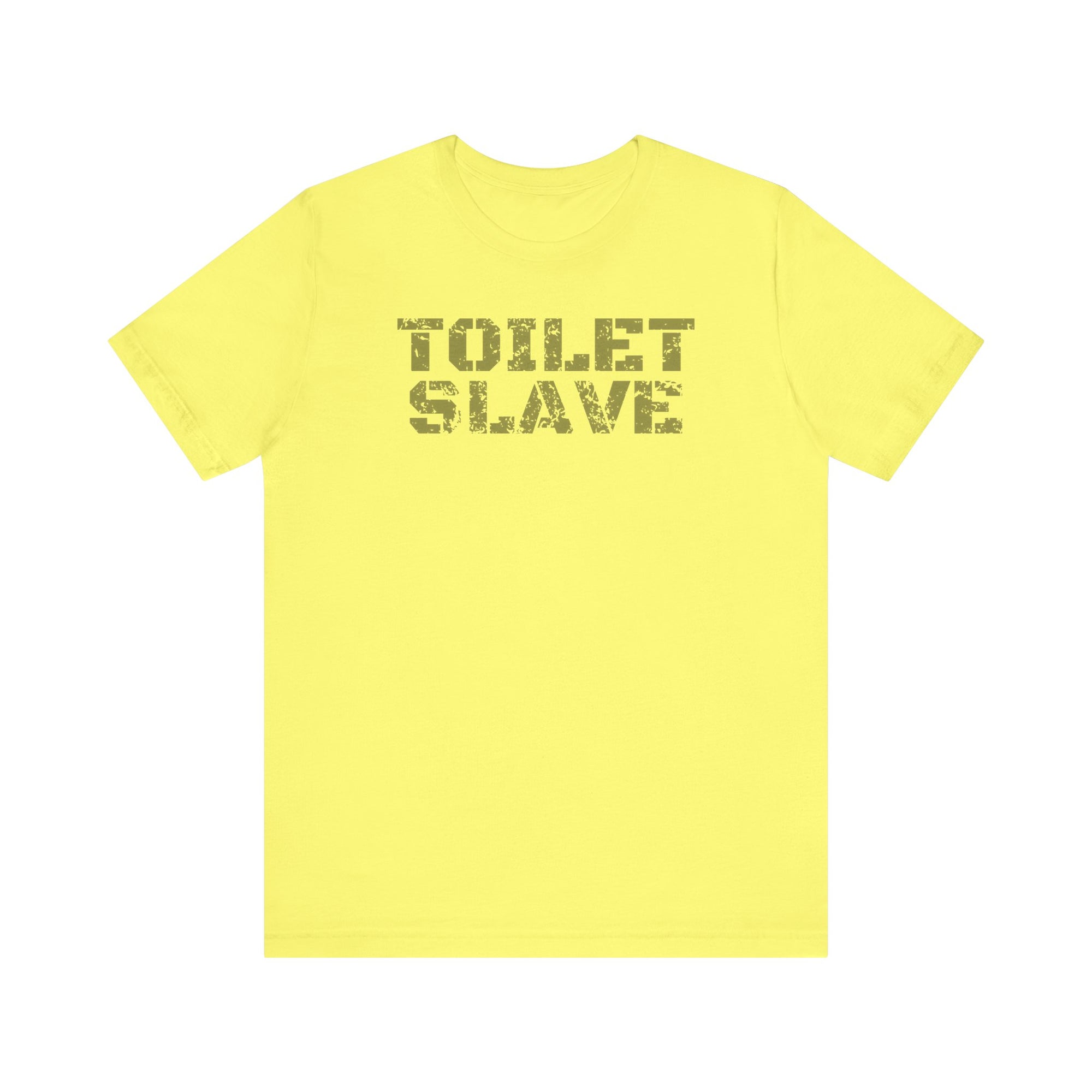 Toilet Slave Tee