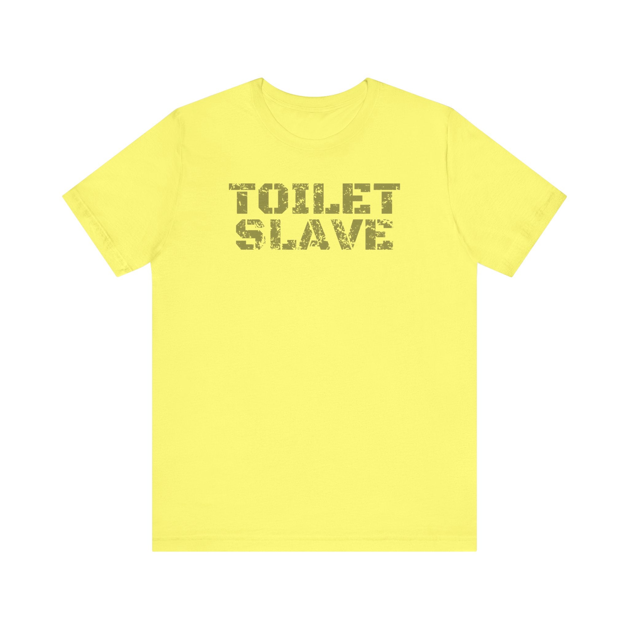 Toilet Slave Tee