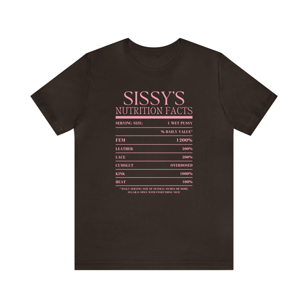 Sissy's Nutrition Facts Tee