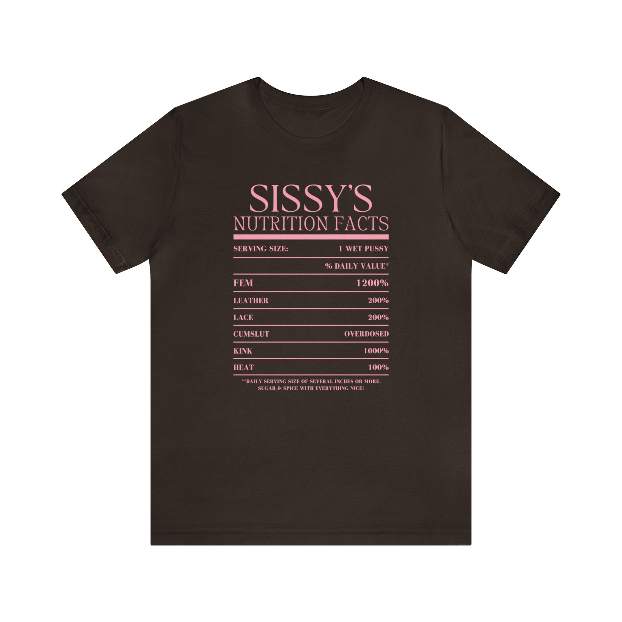 Sissy's Nutrition Facts Tee