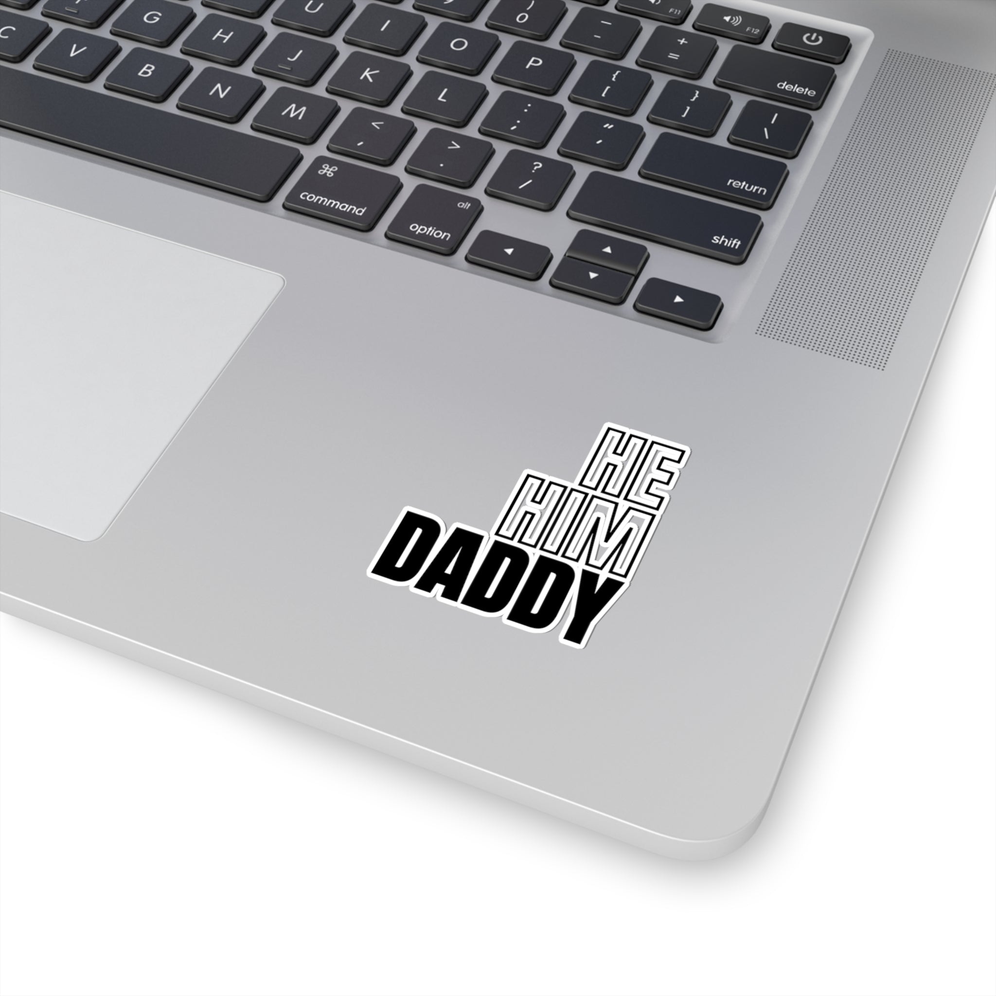 He Him Daddy Kiss-Cut Stickers - Kiss-Cut Stickers - Twisted Jezebel