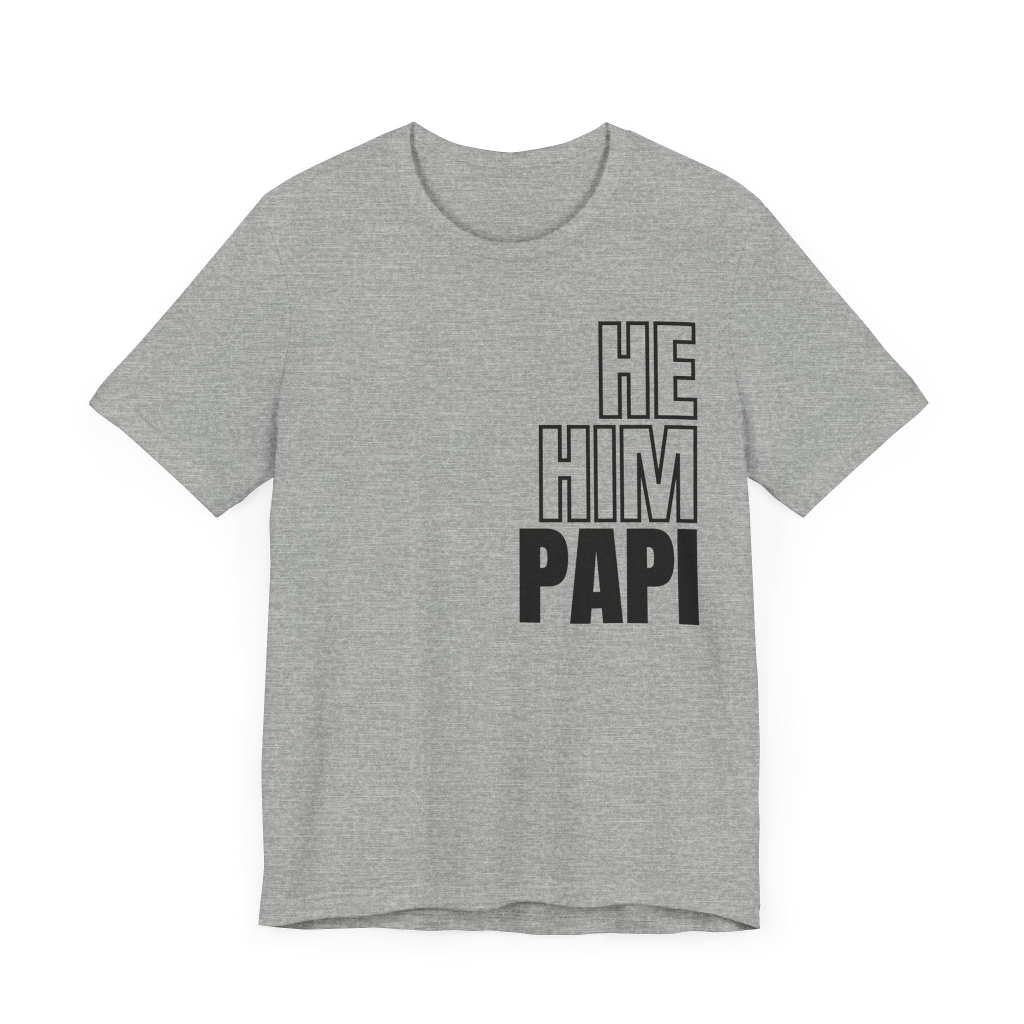 He, Him, Papi Tee