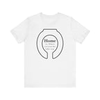 Home: Where You Trust the Toilet Tee - Tee - Twisted Jezebel