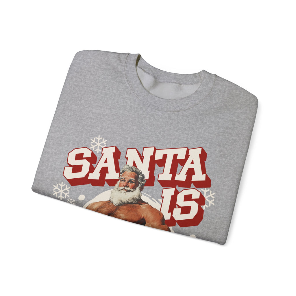 Santa Is Cumming Gildan Pullover