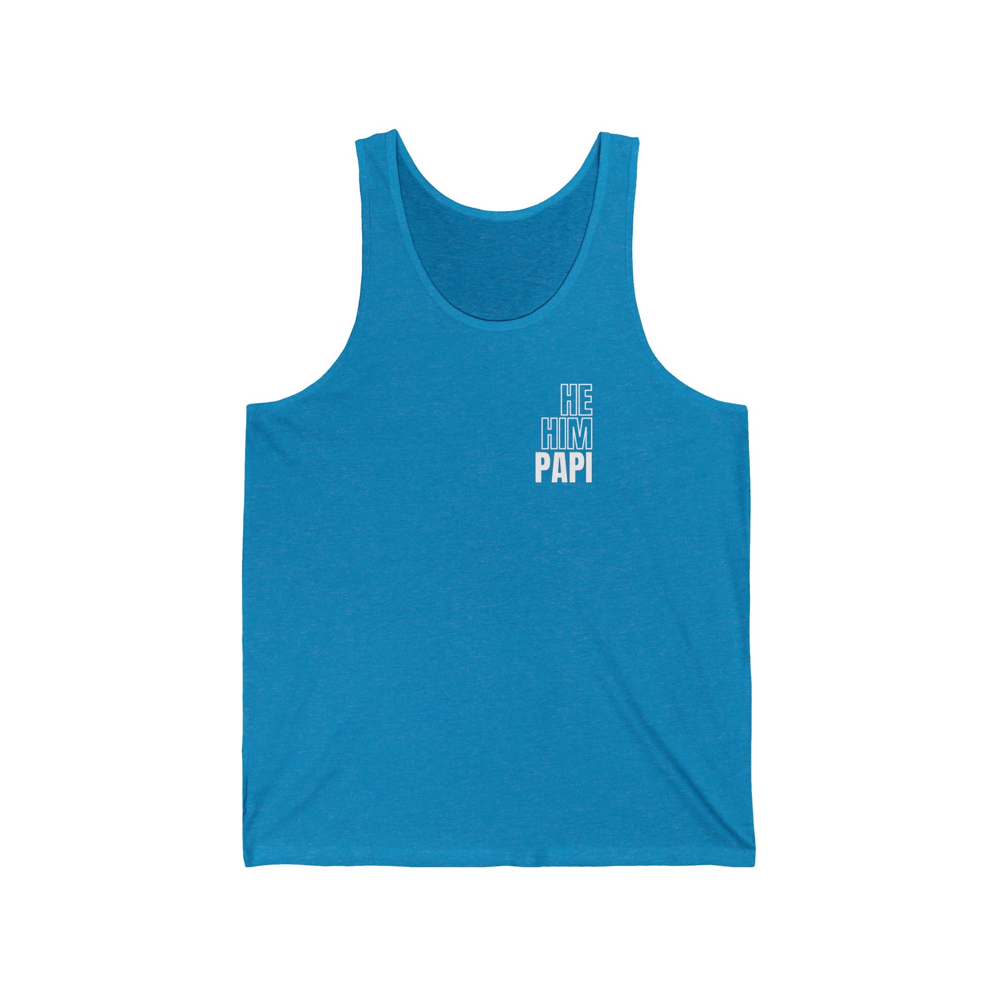 He, Him, Papi II Tank