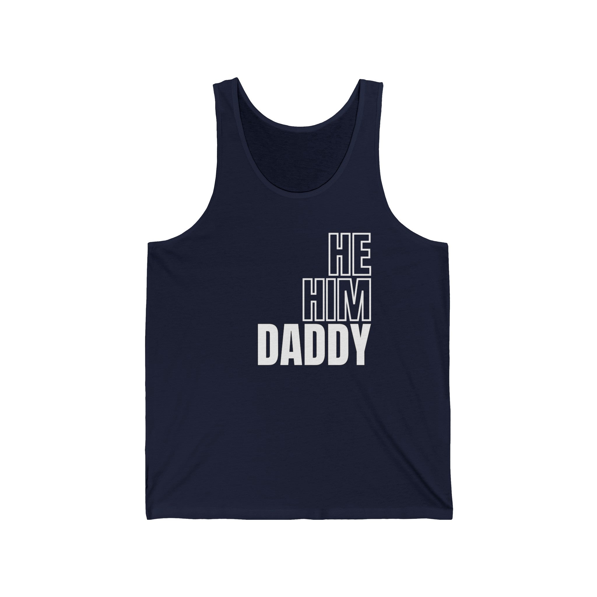 He, Him, Daddy II Tank