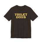 Toilet Boss Tee
