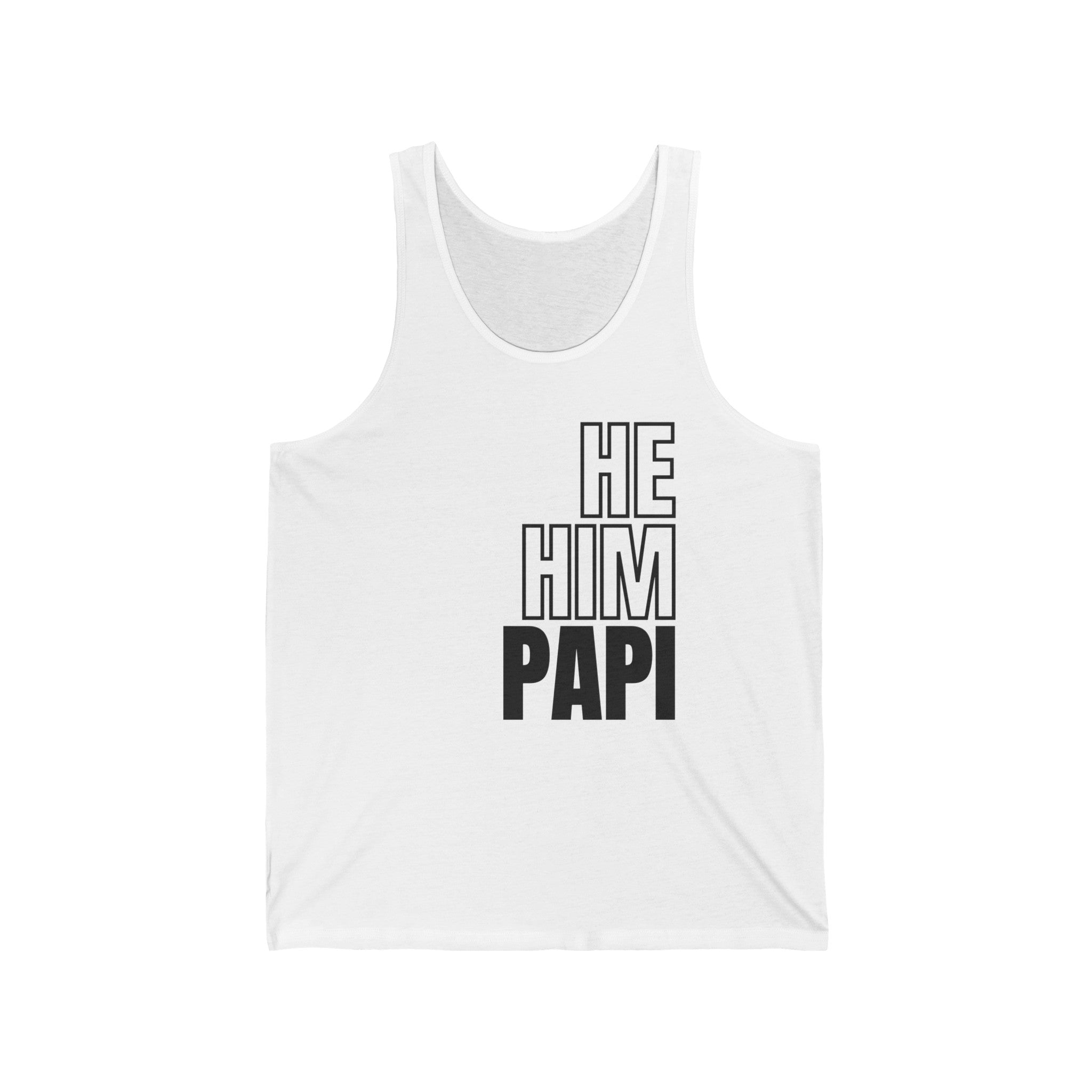 He, Him, Papi Tank