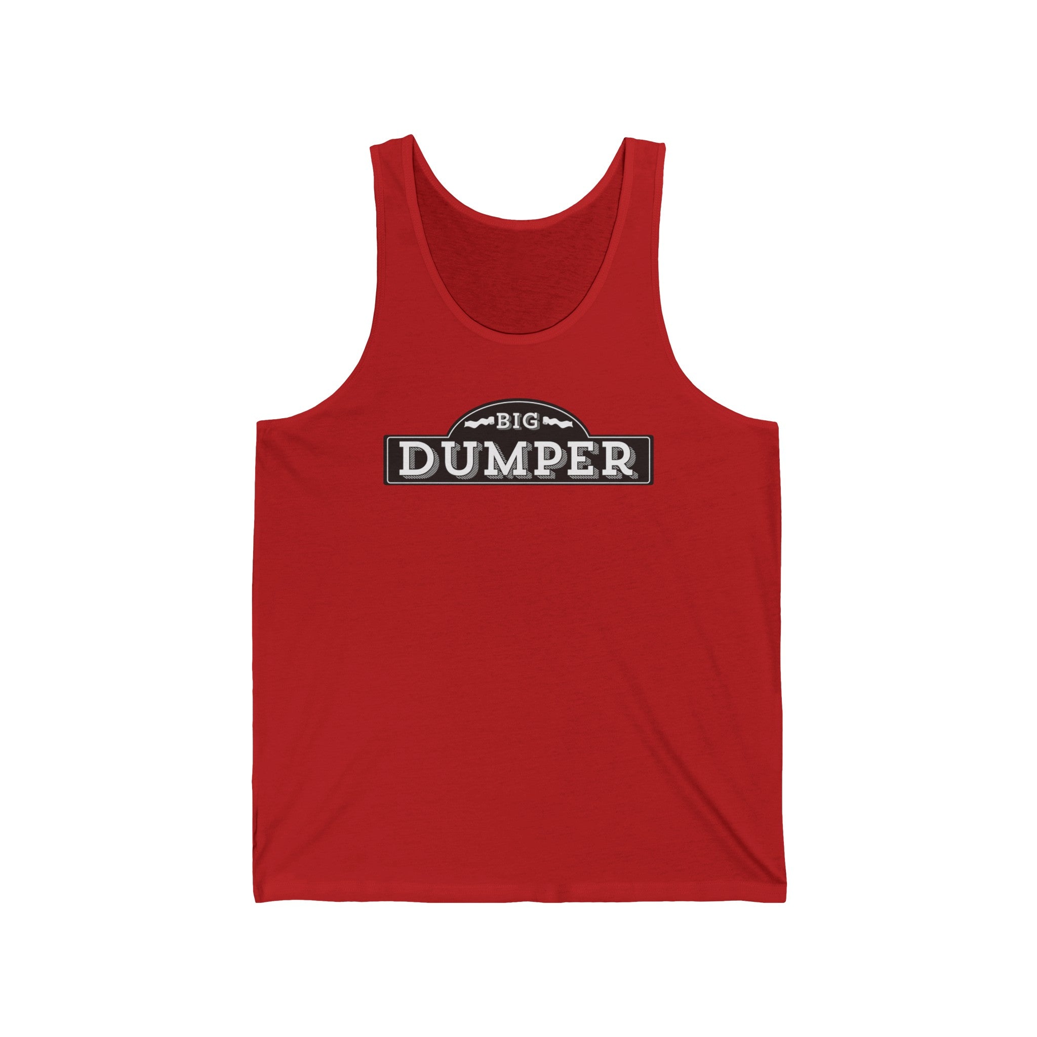 Big Dumper Tank