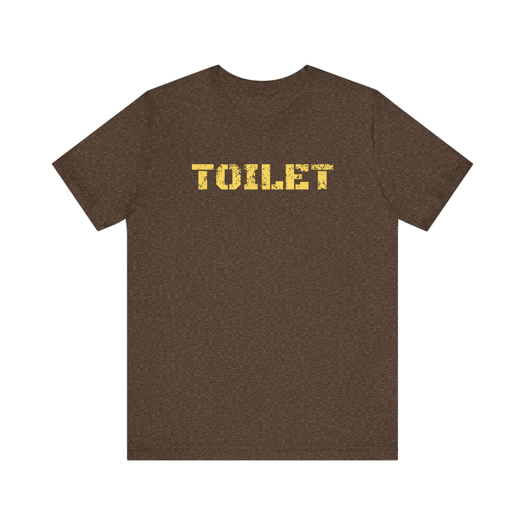 Industrial Strength Toilet - Tee - Twisted Jezebel