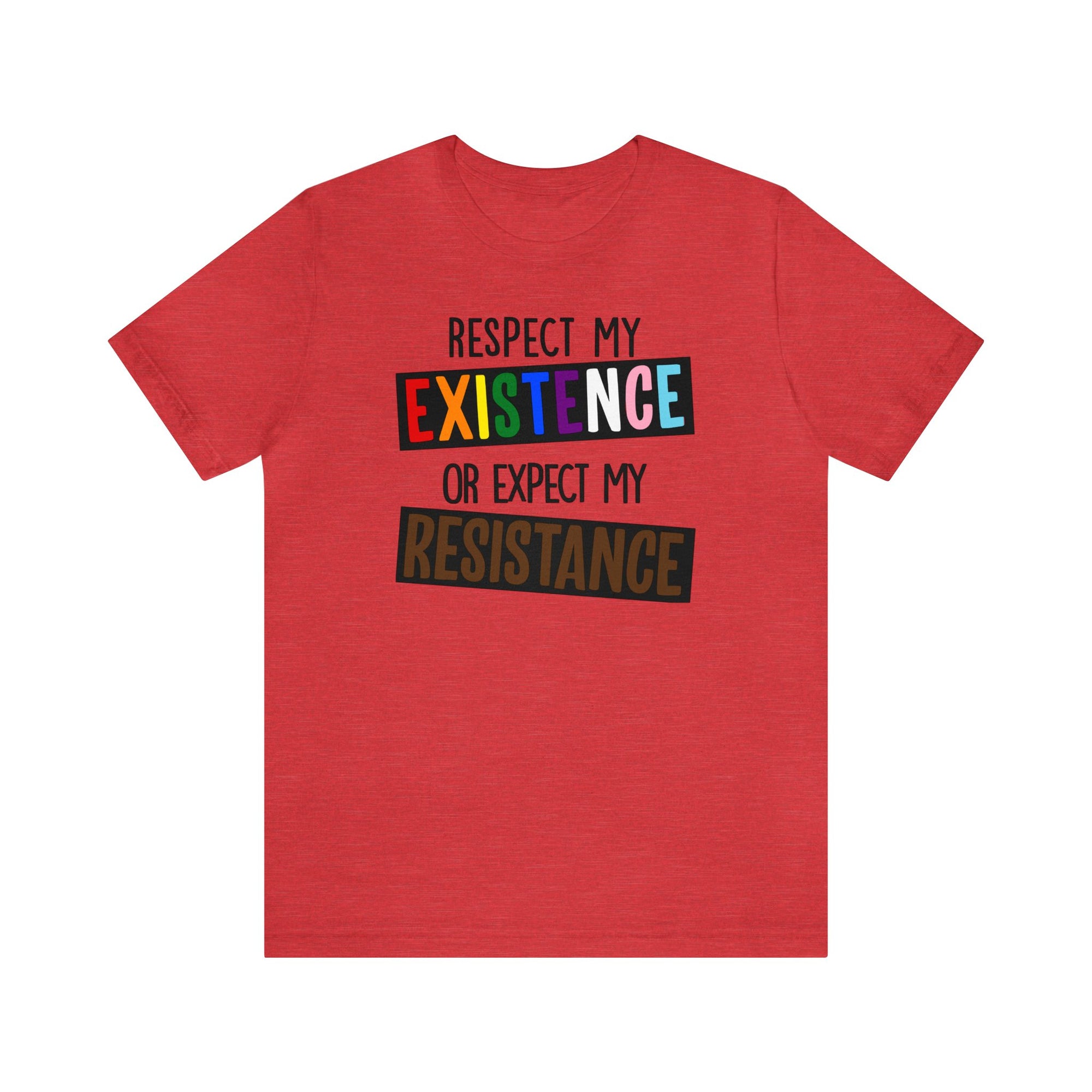 Respect My Existence - Tee - Twisted Jezebel