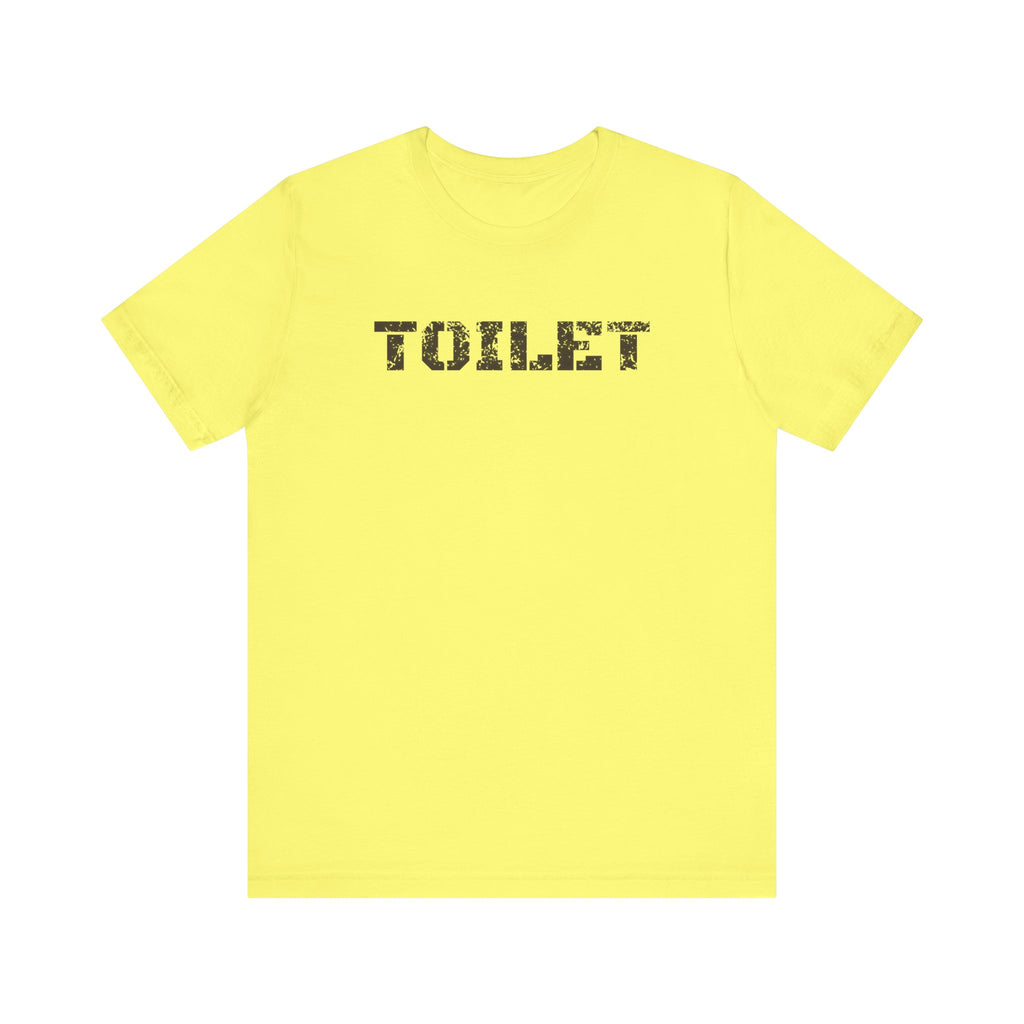 Industrial Strength Toilet - Tee - Twisted Jezebel