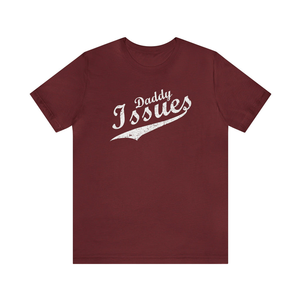Daddy Issues Script Tee - Tee - Twisted Jezebel