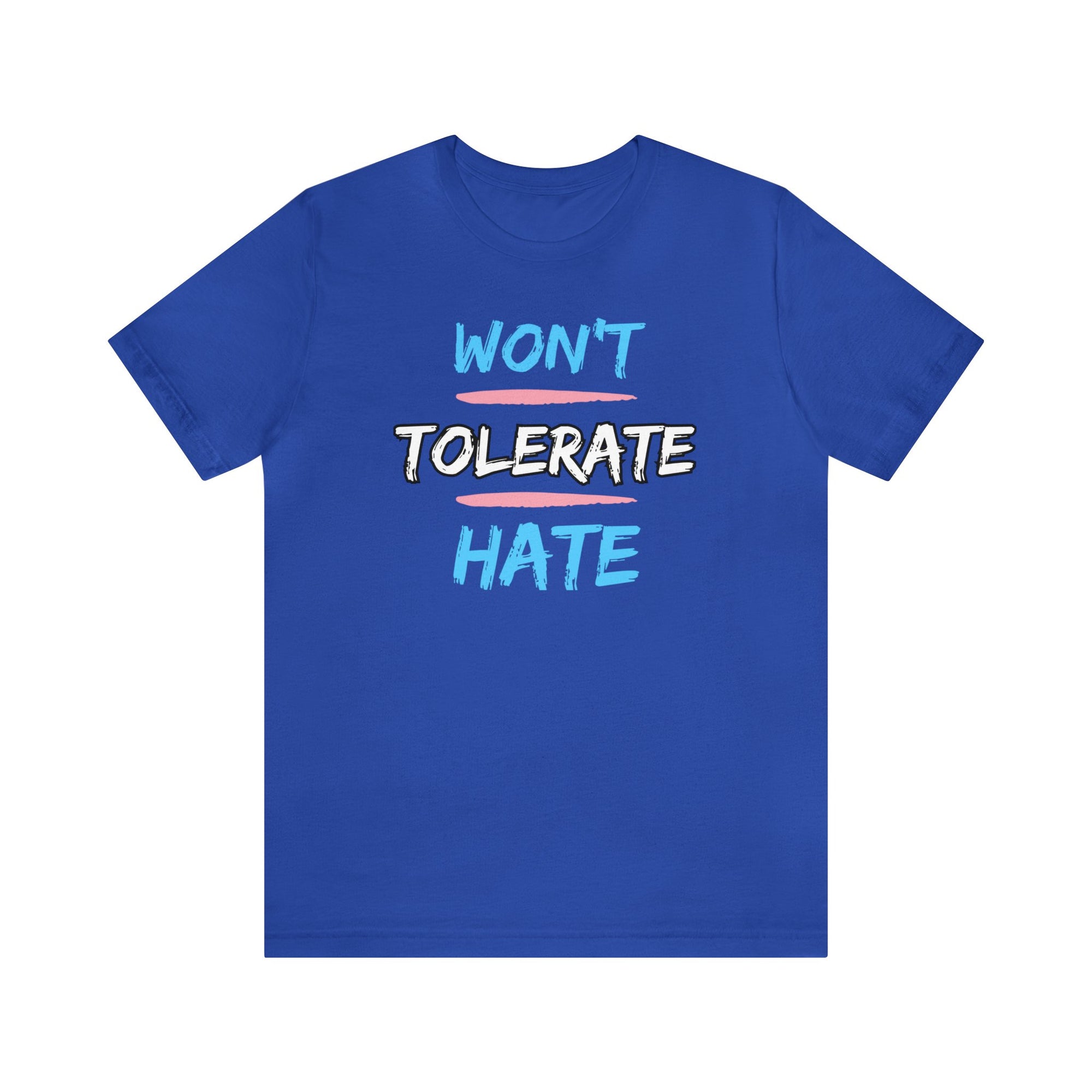 Won't Tolerate Hate Trans Pride Edition Tee