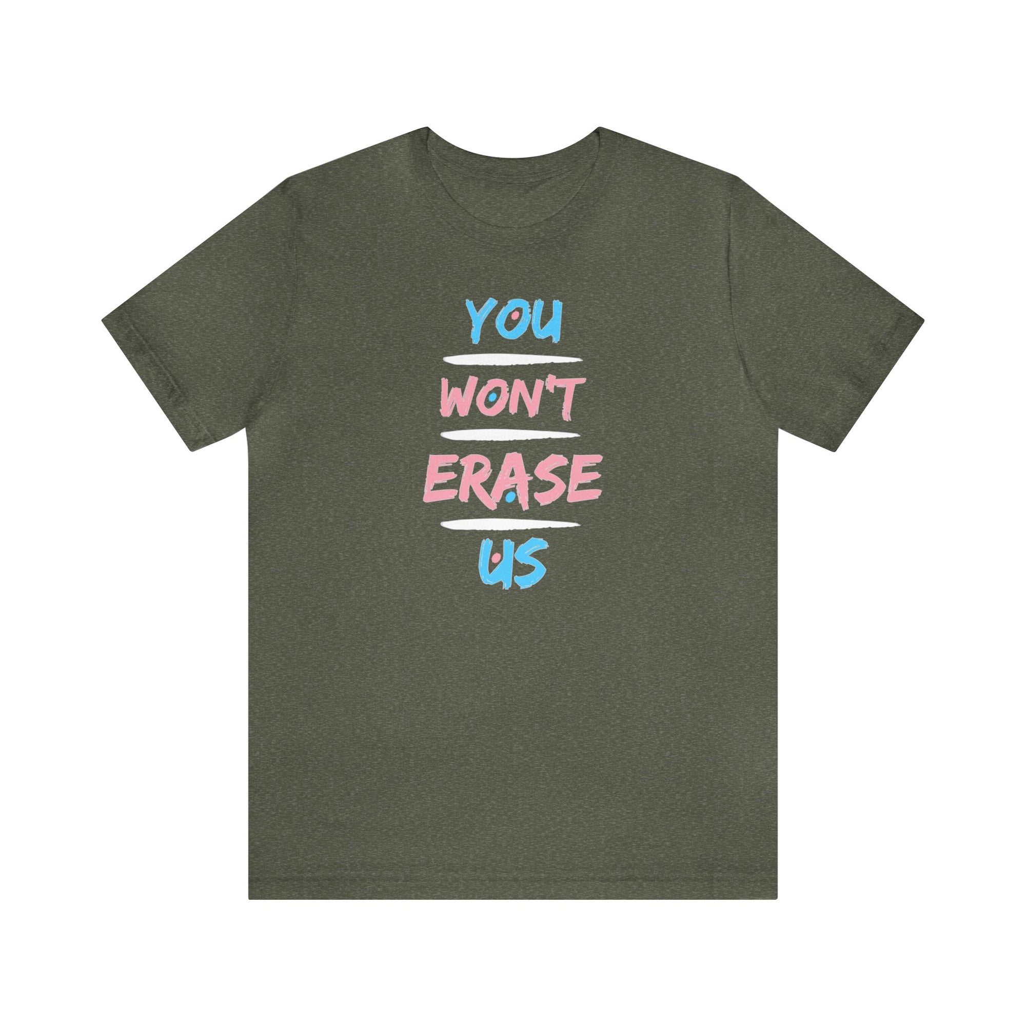 You Won't Erase Us Trans Pride Tee - Tee - Twisted Jezebel