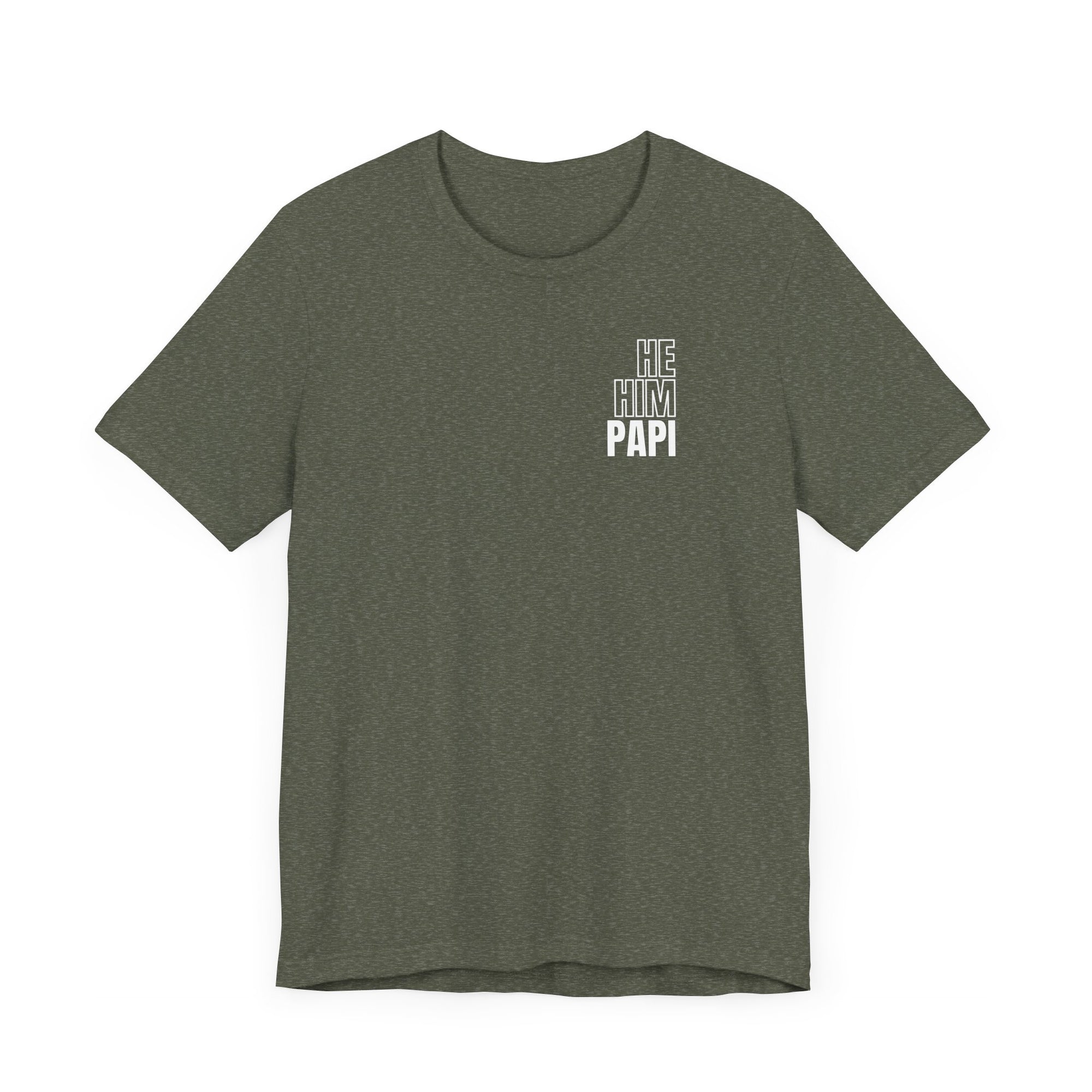 He Him Papi II Tee