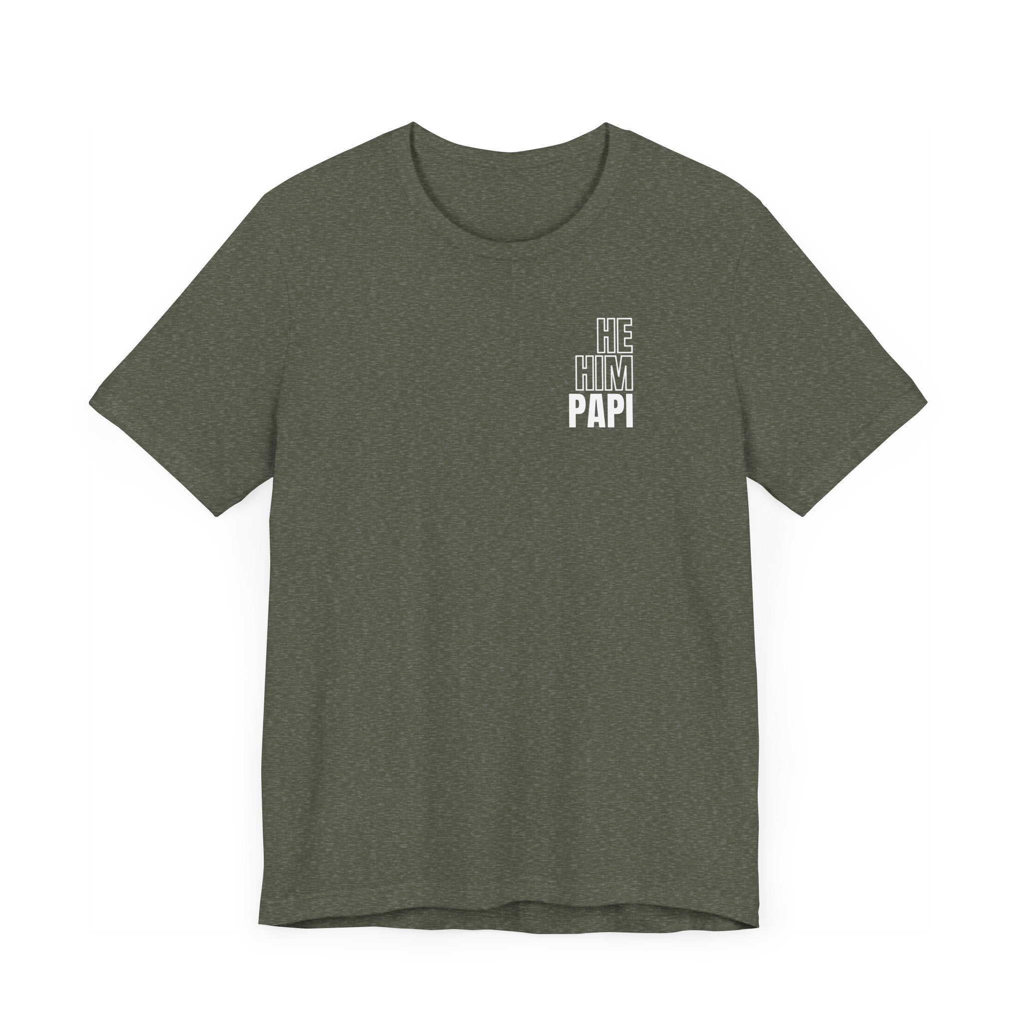 He Him Papi II Tee