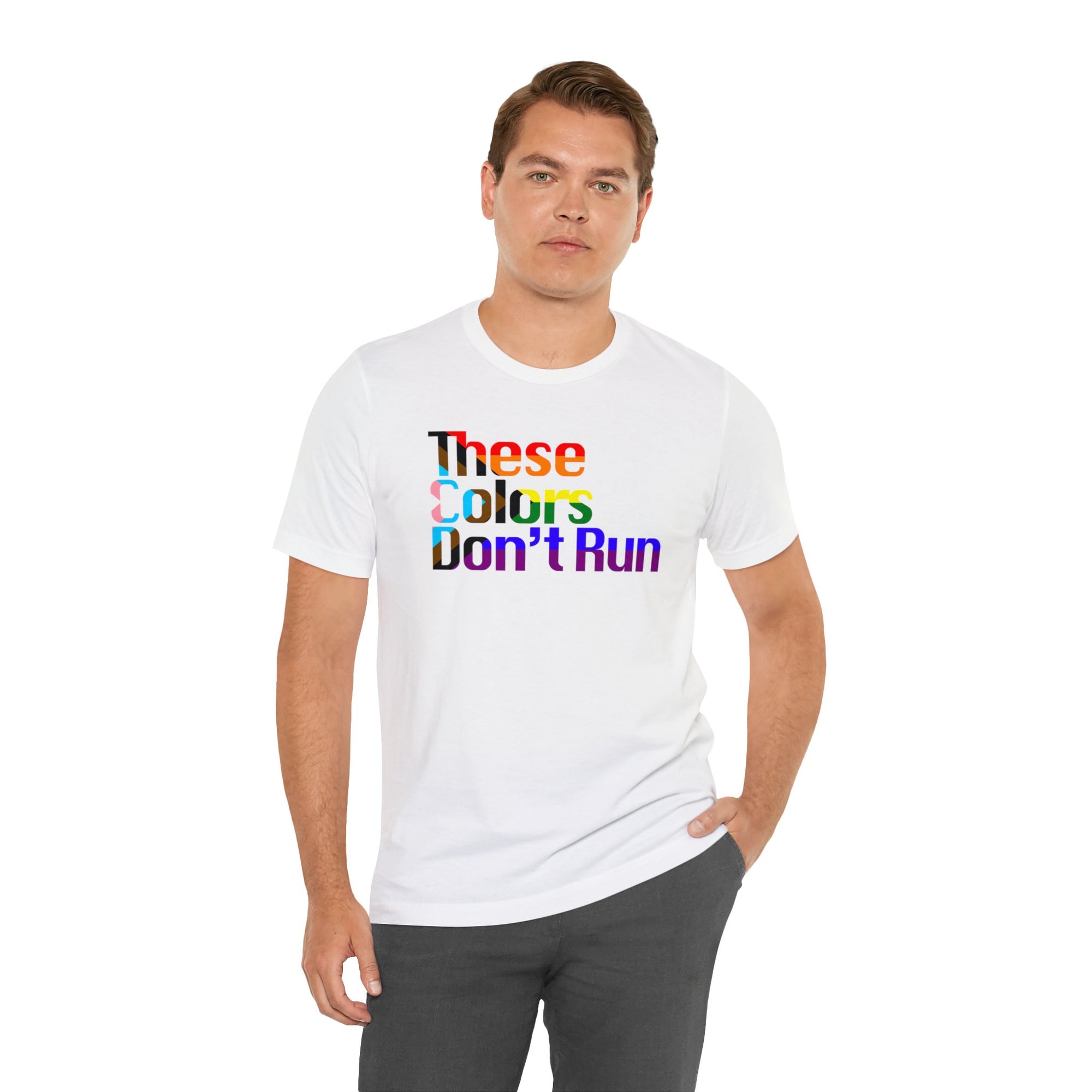 These Colors Don't Run Tee