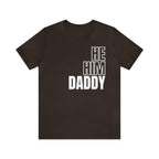 He, Him, Daddy Tee - Tee - Twisted Jezebel