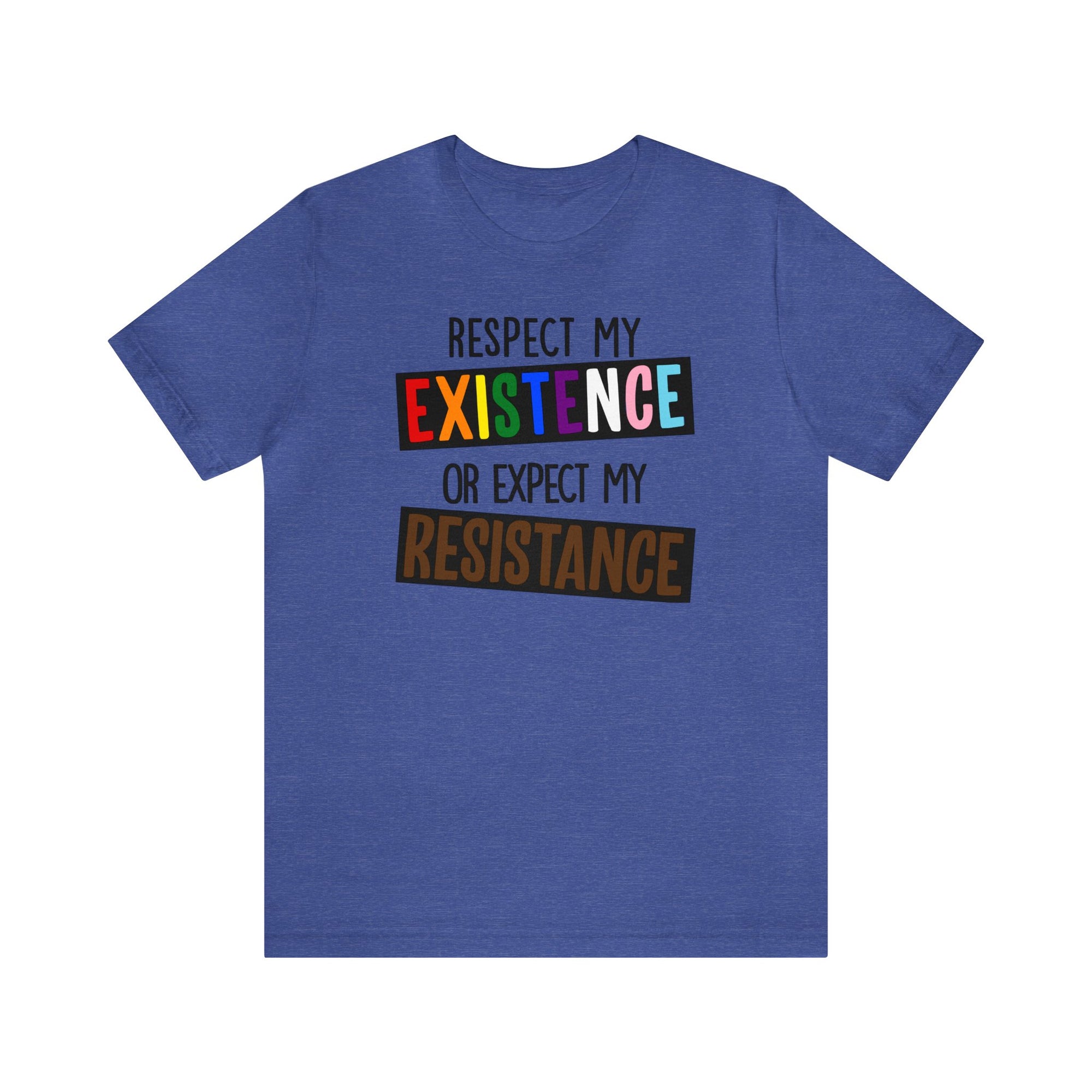 Respect My Existence - Tee - Twisted Jezebel