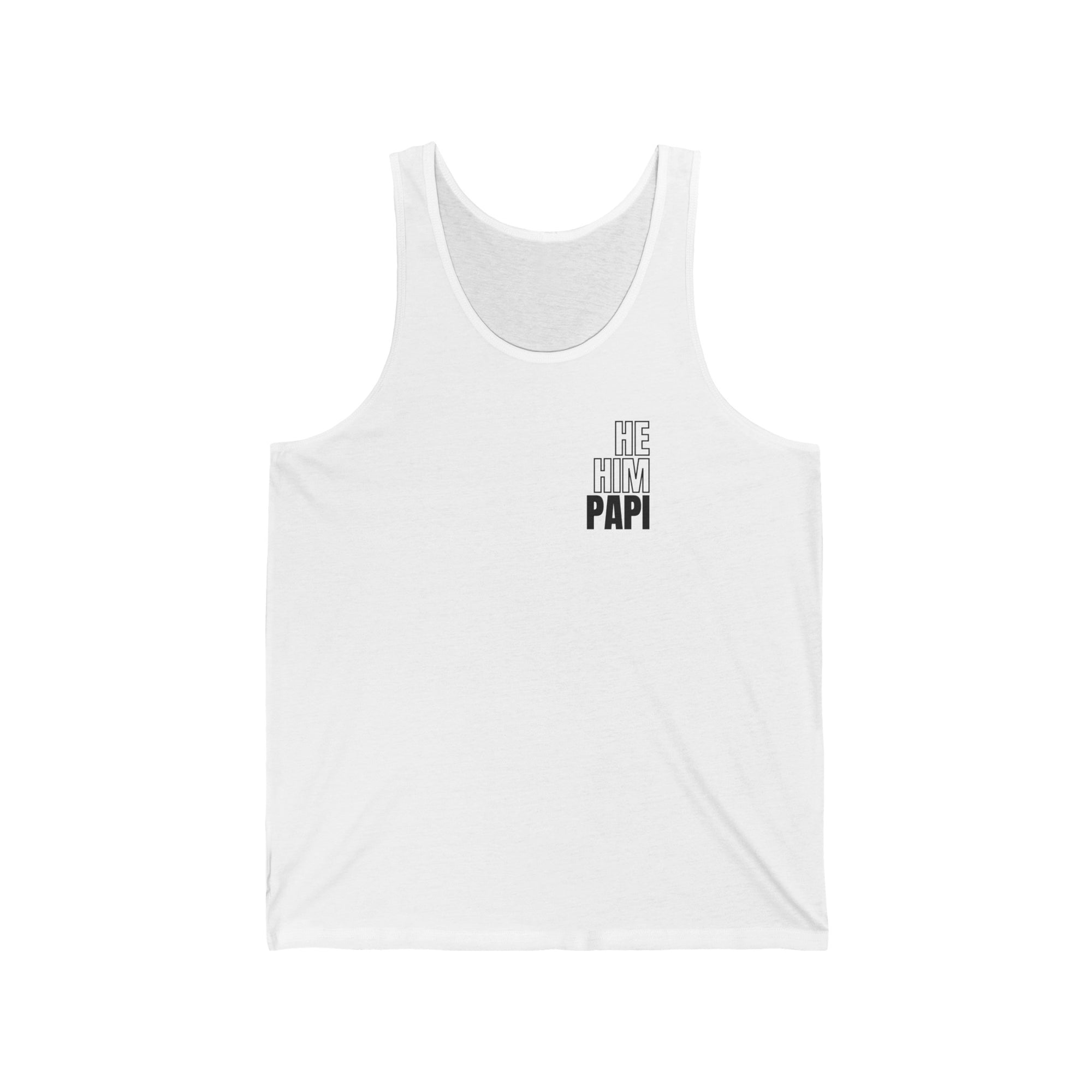 He, Him, Papi II Tank