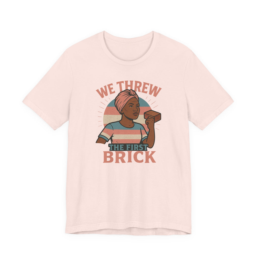 Antiqued We Threw the First Brick Stonewall Trans Women of Color Tribute Tee