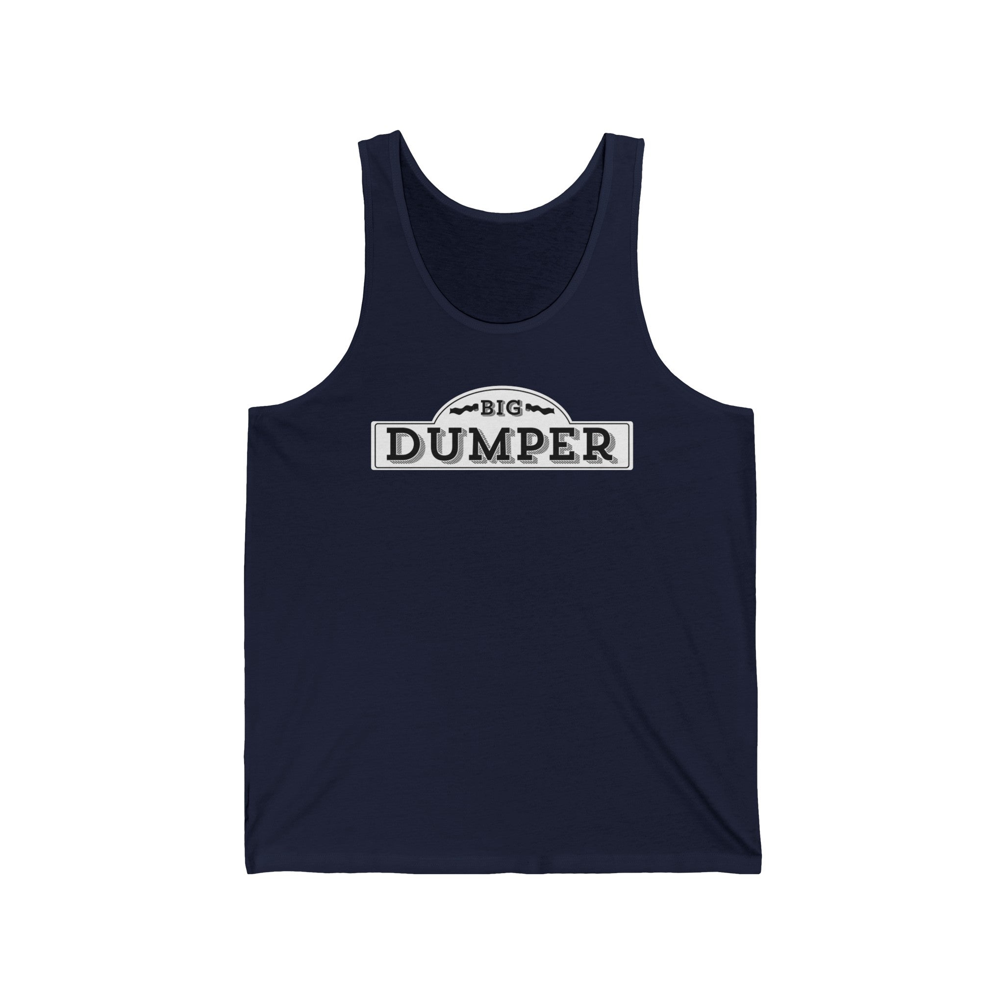 Big Dumper Tank