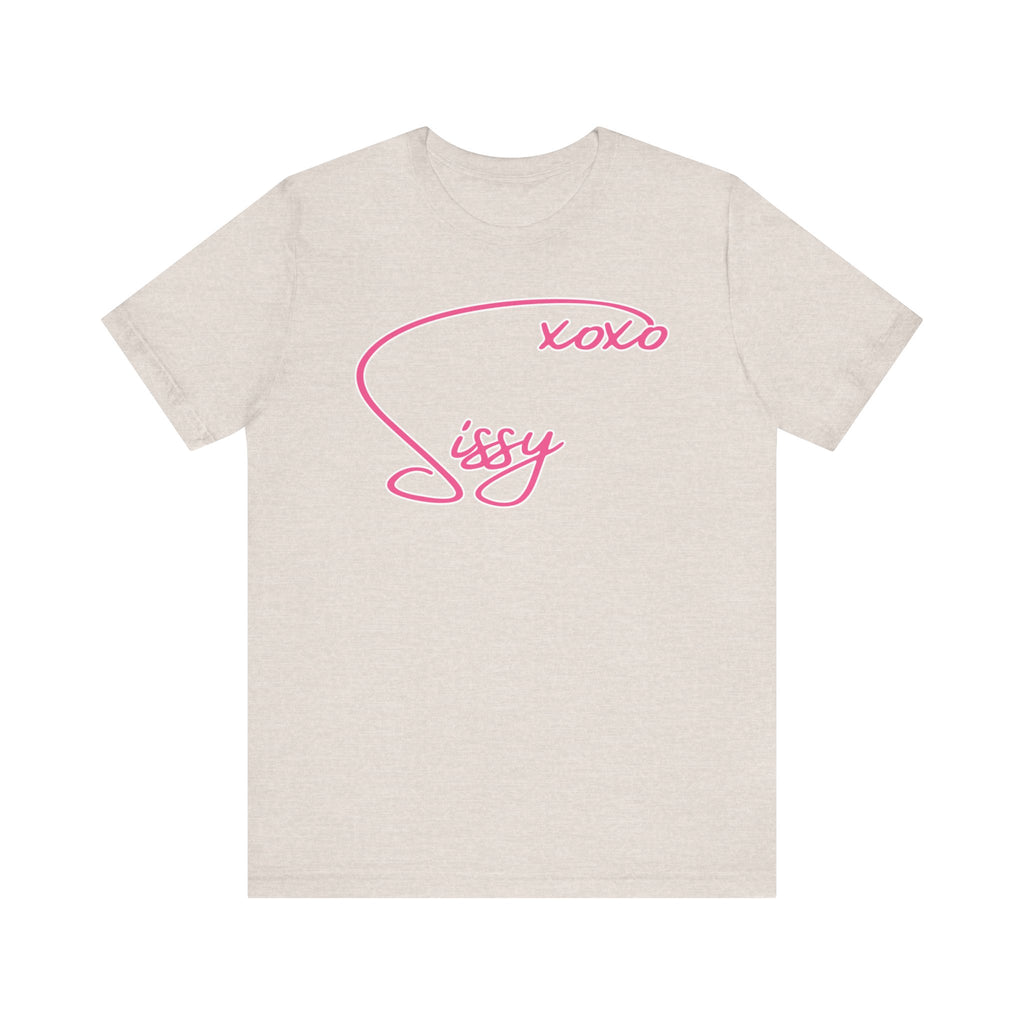 XOXO Sissy Tee - Tee - Twisted Jezebel