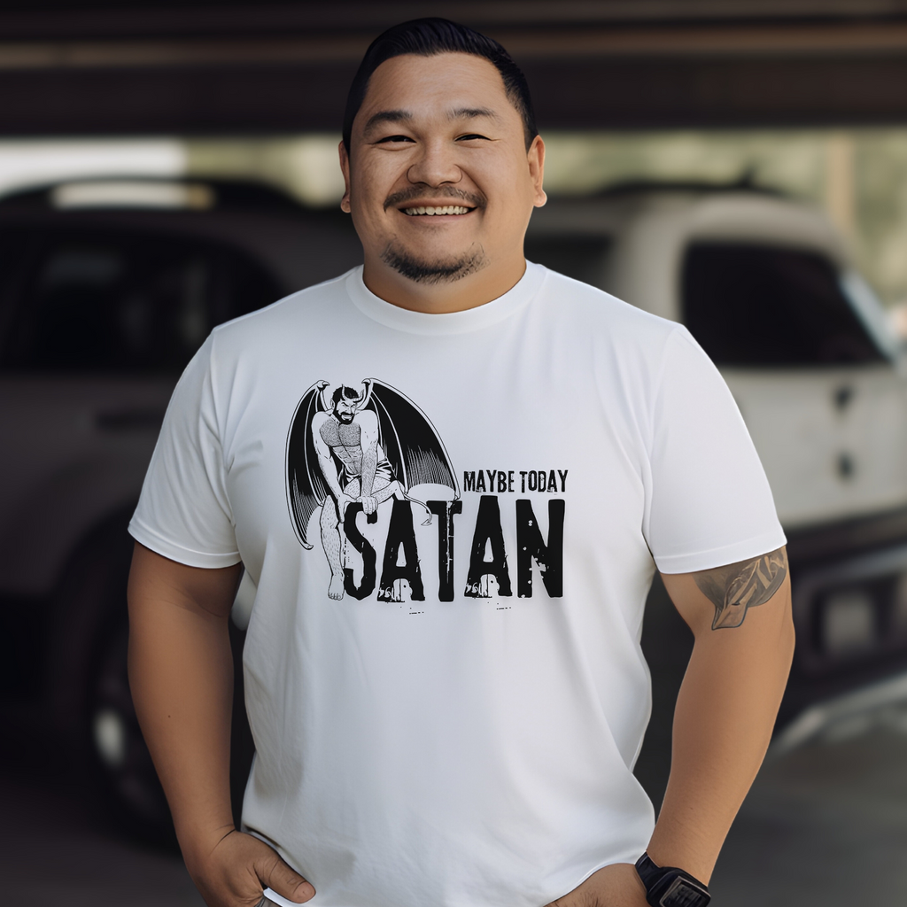 Maybe Today Satan Tee