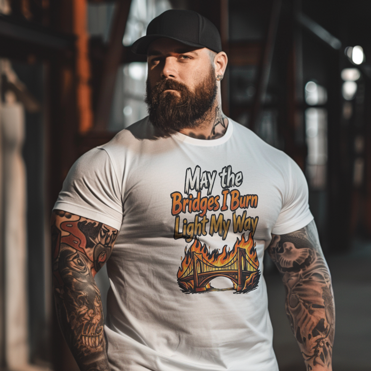 May The Bridges I Burn Light My Way Tee