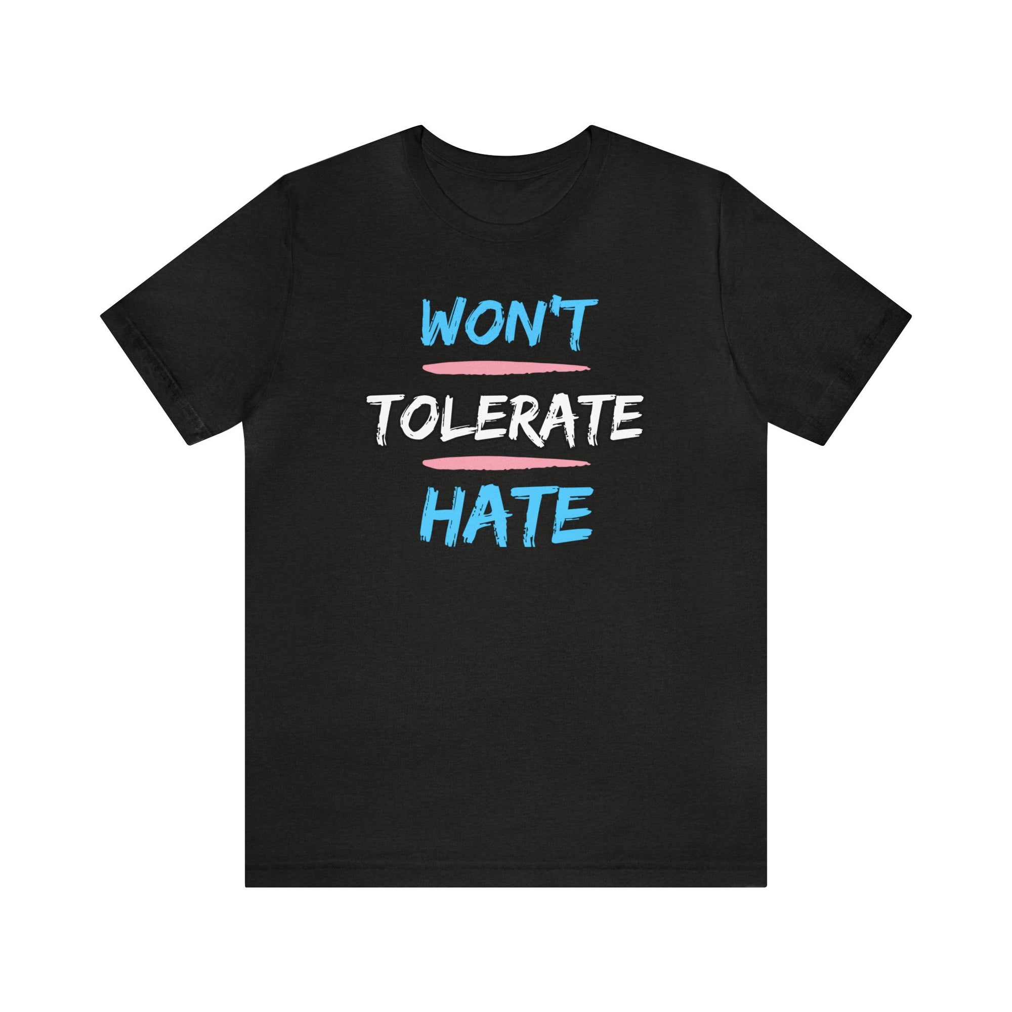 Won't Tolerate Hate Trans Pride Edition Tee