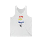 You Won't Erase Us Tank Pride Edition - Tank - Twisted Jezebel