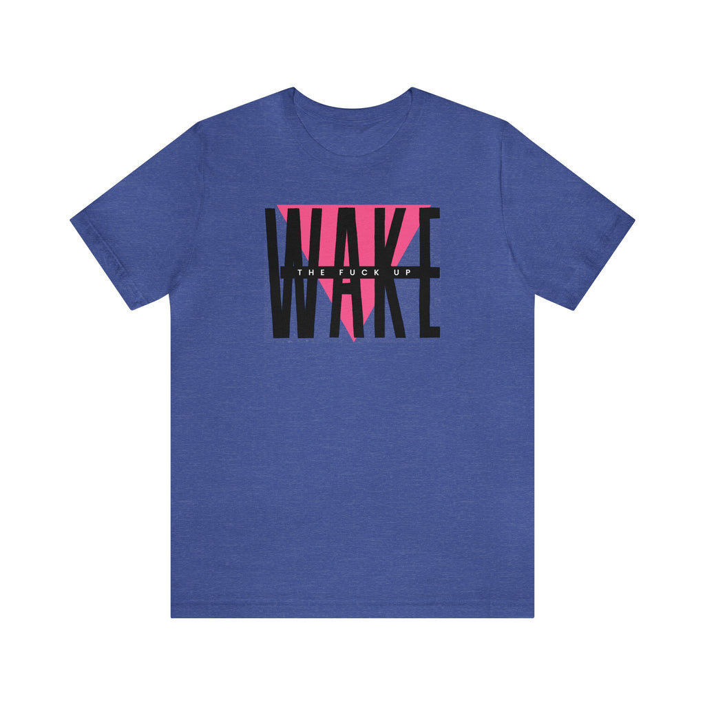 Wake Up - Tee - Twisted Jezebel
