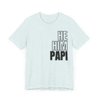 He, Him, Papi Tee