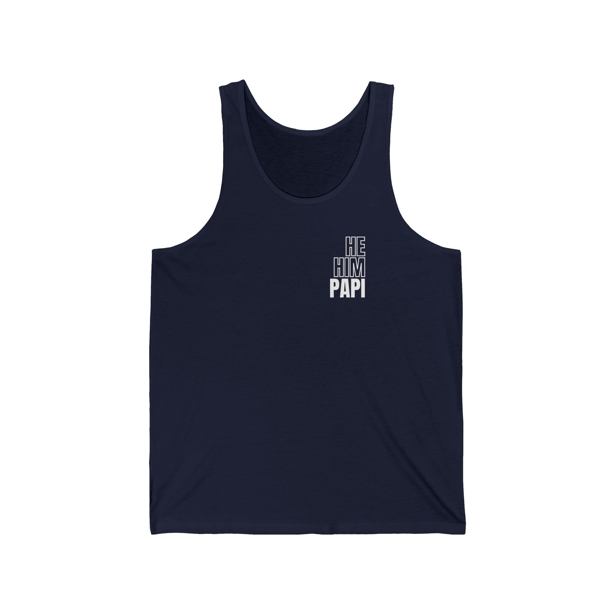 He, Him, Papi II Tank