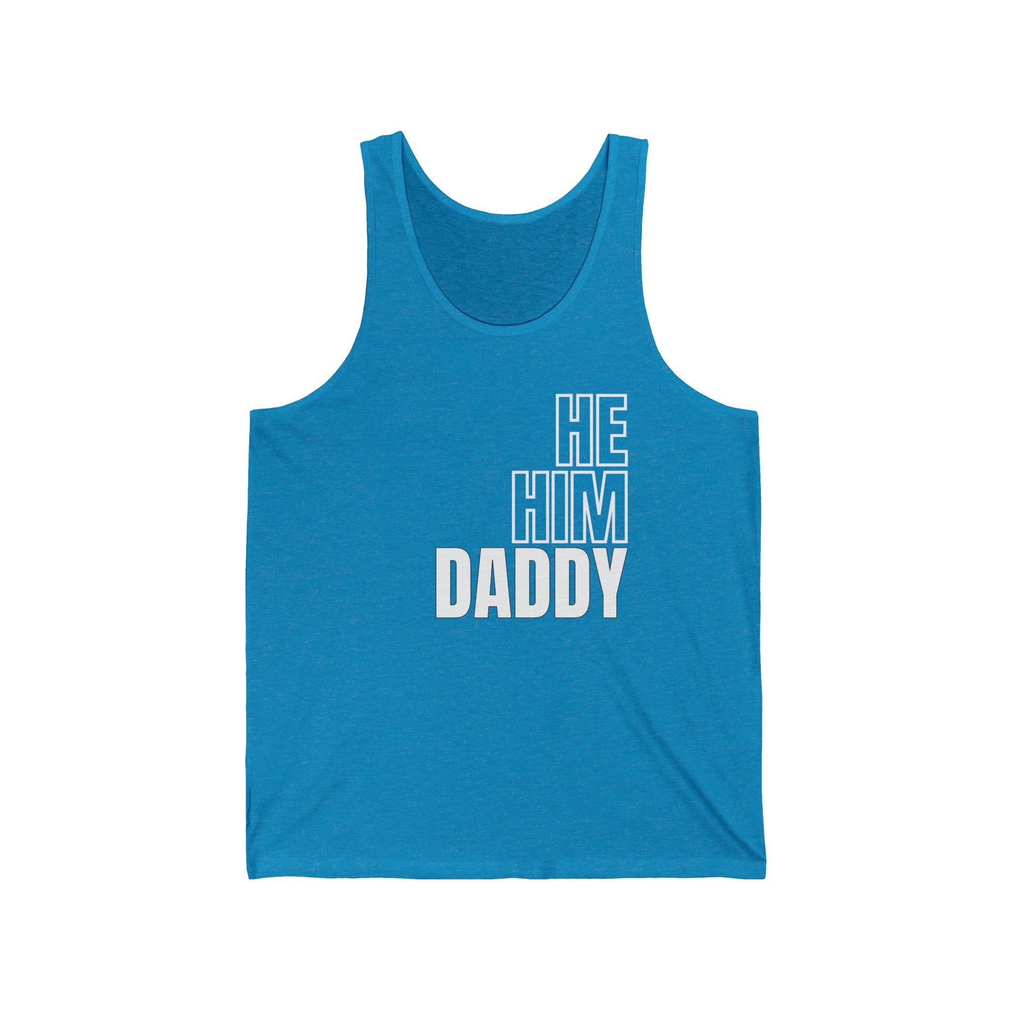 He, Him, Daddy II Tank