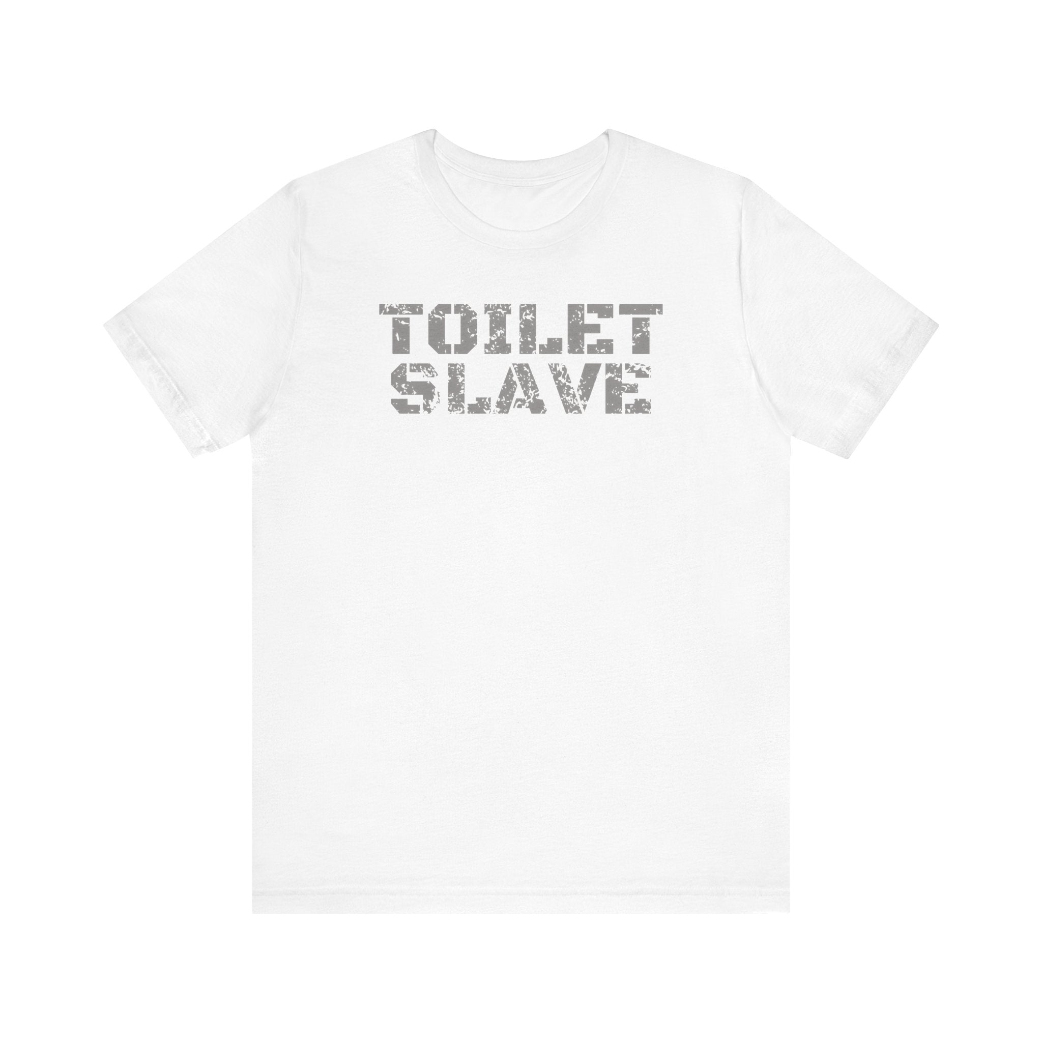 Toilet Slave Tee